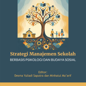 strategi manajemen sekolah berbasis psikologi dan budaya sosial
