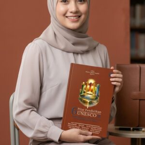 enam pilar pendidikan unesco dan implikasinya terhadap pengelolaan lembaga pendidikan modern