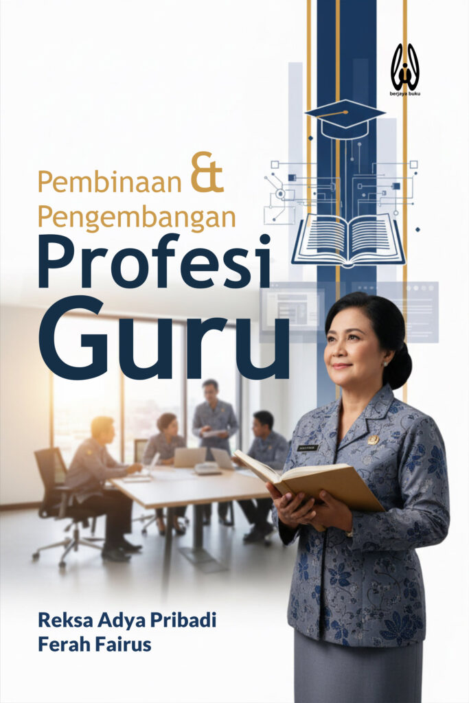 Pembinaan dan Pengembangan Profesi Guru cover depan