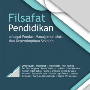 filsafat pendidikan sebagai fondasi manajemen mutu dan kepemimpinan sekolah