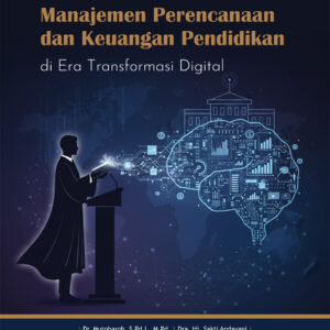manajemen perencanaan dan keuangan pendidikan di era transformasi digital